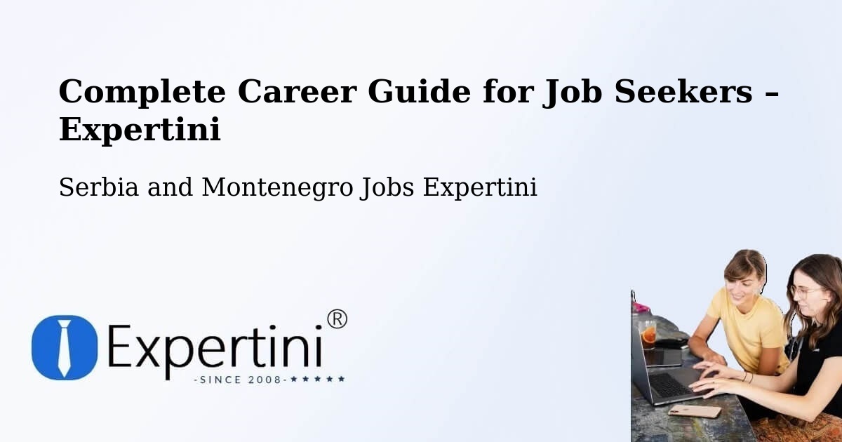 Career Guide for Job Seekers – Vulcan - Vulcan, Serbia and Montenegro Jobs Expertini